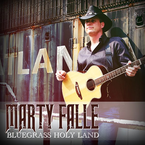 Marty Falle Bluegrass Holy Land Artwork