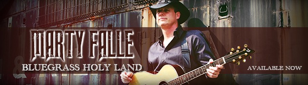 Marty Falle Bluegrass Holy Land